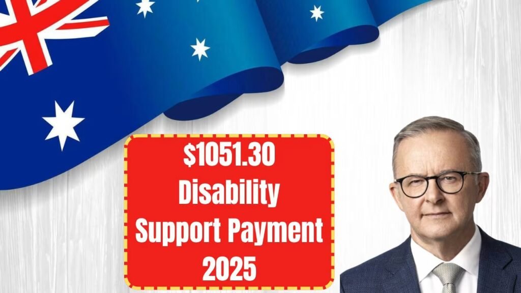 $1051.30 Disability Support Payment 2025