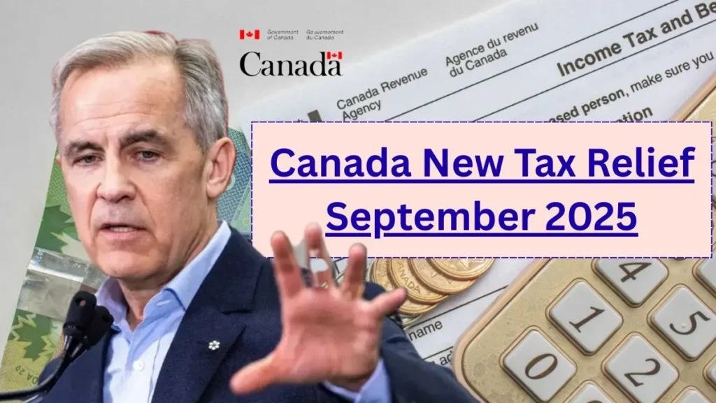 Canada New Tax Relief September 2025