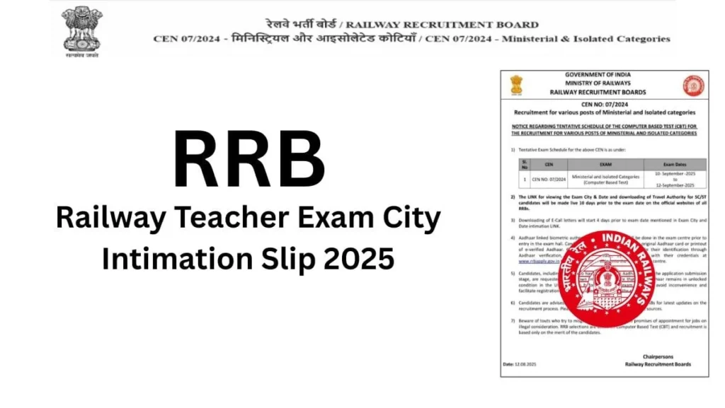 RRB Railway Teacher Exam City Intimation Slip 2025